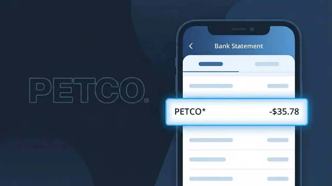 Why You're Seeing "PETCO*" on Your Bank Statement